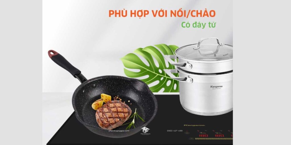 Bếp từ Kangaroo thích hợp với các nồi nấu có đáy nhiễm từ