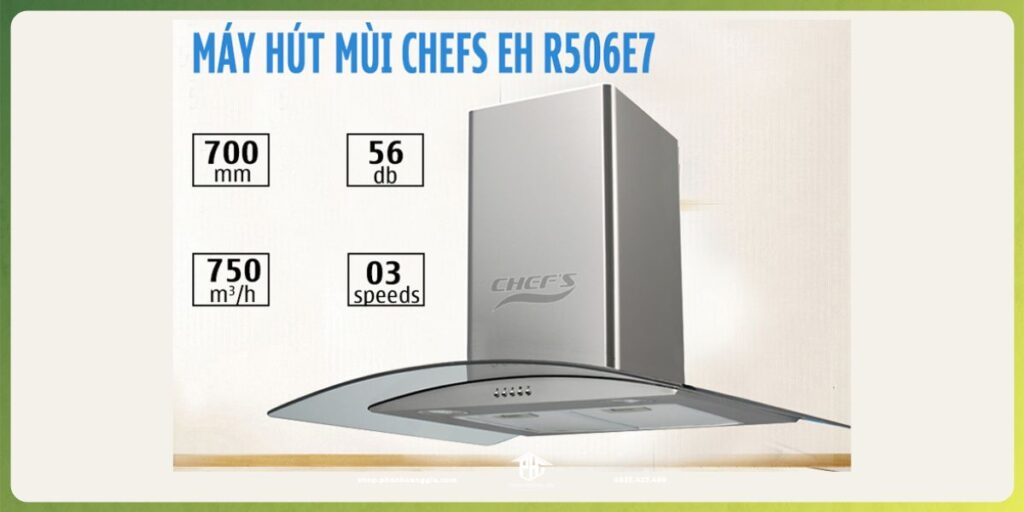 Máy hút mùi Chef's EH-R506E7B