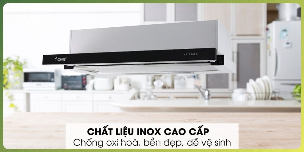  Máy hút mùi Canzy sử dụng chất liệu inox cao cấp